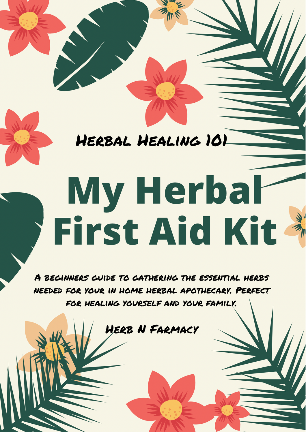 Herbal Healing 101 E-Guide